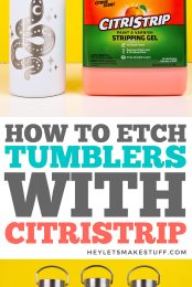 How to etch tumblers with Citristrip pin